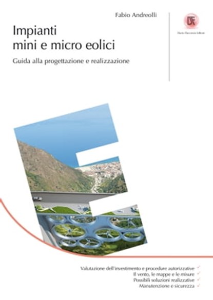 Impianti mini e micro eolici, Fabio Andreolli - Ebook - 9788857901701
