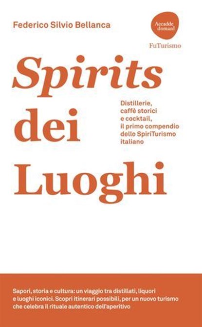 Spirits dei Luoghi, Federico Silvio Bellanca - Ebook - 9788857917603