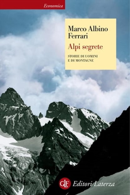 Alpi segrete, Marco Albino Ferrari - Ebook - 9788858100875