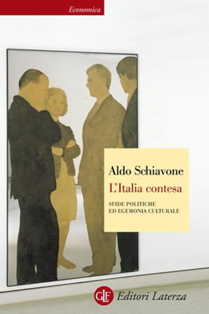 L'Italia contesa, Aldo Schiavone - Ebook - 9788858102619