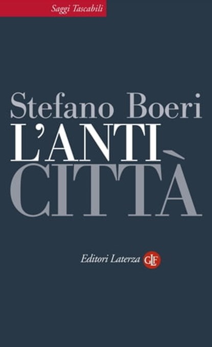 L'Anticittà, Stefano Boeri - Ebook - 9788858103296