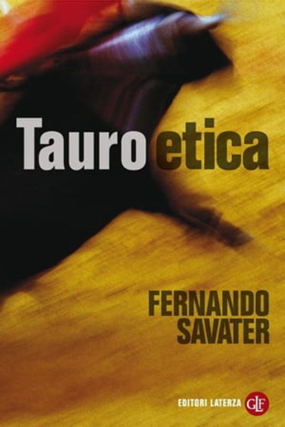 Tauroetica, Fernando Savater - Ebook - 9788858103807