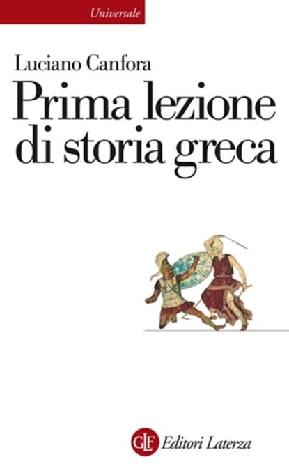 Prima lezione di storia greca, Luciano Canfora - Ebook - 9788858106471