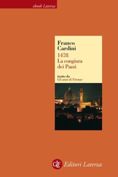 1478. La congiura dei Pazzi, Franco Cardini - Ebook - 9788858108222