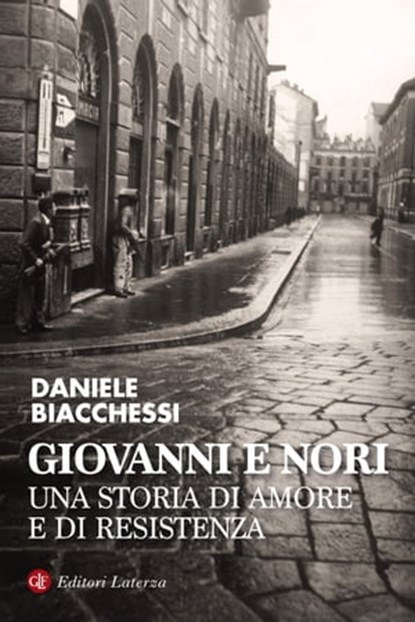Giovanni e Nori, Daniele Biacchessi - Ebook - 9788858111192