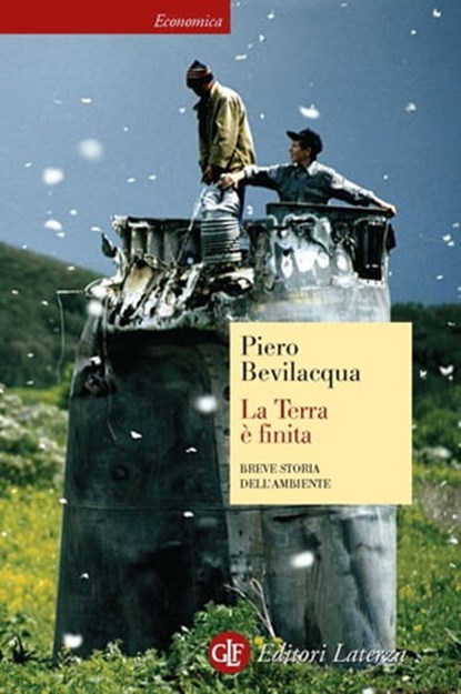 La Terra è finita, Piero Bevilacqua - Ebook - 9788858112786