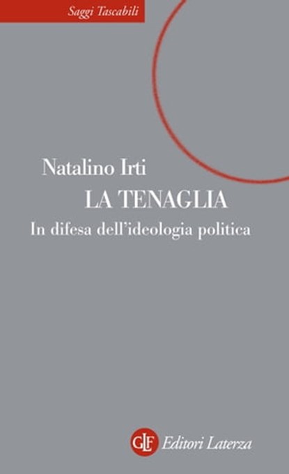 La tenaglia, Natalino Irti - Ebook - 9788858113585