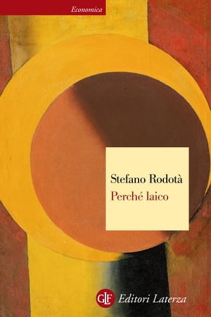 Perché laico, Stefano Rodotà - Ebook - 9788858113714