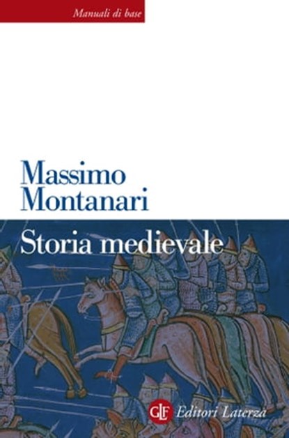 Storia medievale, Massimo Montanari - Ebook - 9788858116814