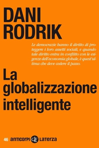 La globalizzazione intelligente, Dani Rodrik - Ebook - 9788858120620