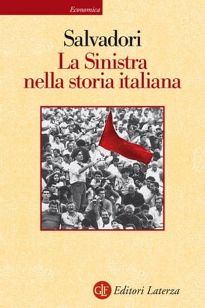 La Sinistra nella storia italiana, Massimo L. Salvadori - Ebook - 9788858121443