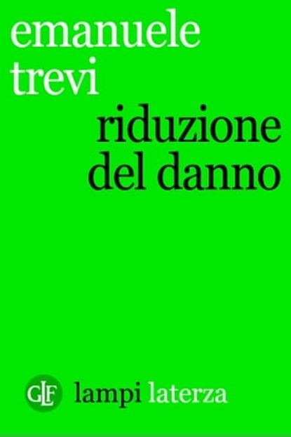 Riduzione del danno, Emanuele Trevi - Ebook - 9788858121740