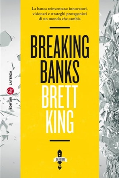 Breaking Banks, Brett King - Ebook - 9788858122150