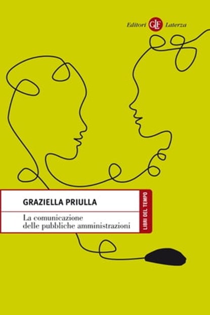 La comunicazione delle pubbliche amministrazioni, Graziella Priulla - Ebook - 9788858124420