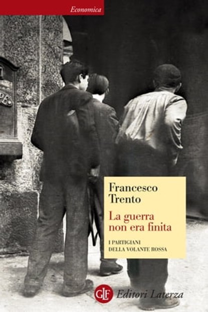 La guerra non era finita, Francesco Trento - Ebook - 9788858125410