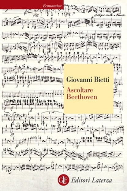 Ascoltare Beethoven, Giovanni Bietti - Ebook - 9788858126059