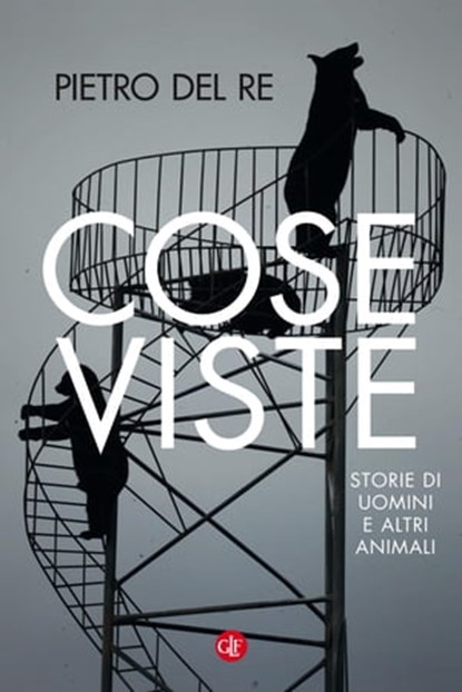 Cose viste, Pietro Del Re - Ebook - 9788858126240