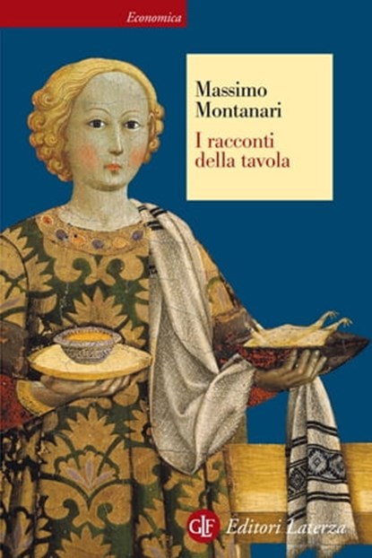 I racconti della tavola, Massimo Montanari - Ebook - 9788858126288