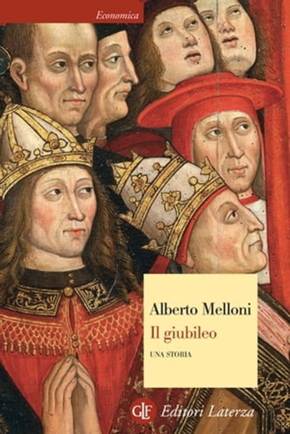 Il giubileo, Alberto Melloni - Ebook - 9788858126851