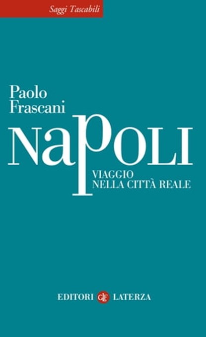 Napoli, Paolo Frascani - Ebook - 9788858128435