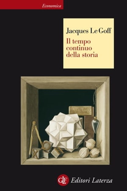 Il tempo continuo della storia, Jacques Le Goff - Ebook - 9788858129432
