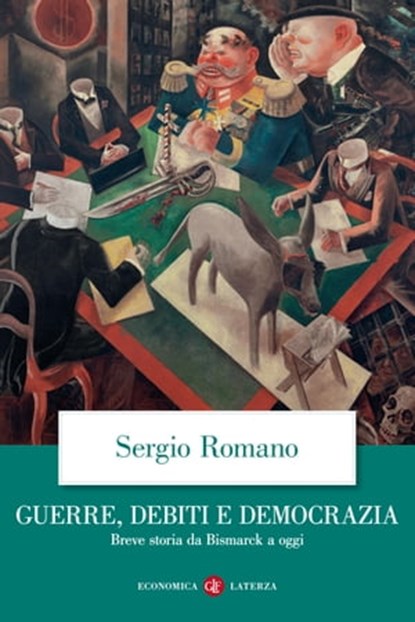 Guerre, debiti e democrazia, Sergio Romano - Ebook - 9788858133156