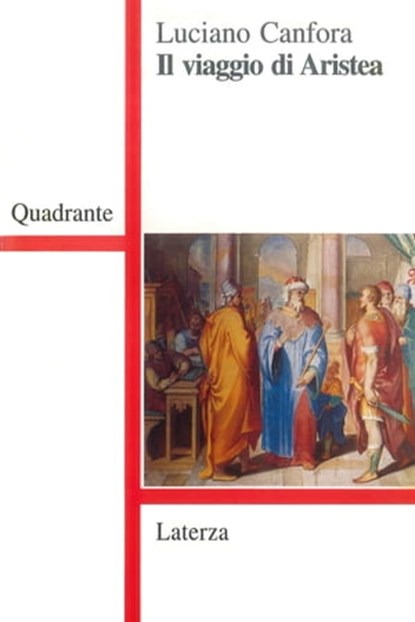 Il viaggio di Aristea, Luciano Canfora - Ebook - 9788858134313