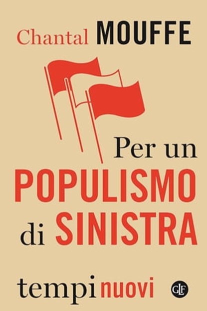 Per un populismo di sinistra, Chantal Mouffe - Ebook - 9788858135075