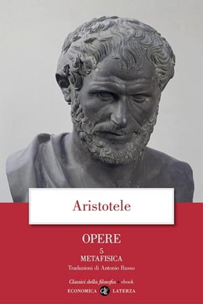 Opere. 5. Metafisica, Aristotele - Ebook - 9788858135983