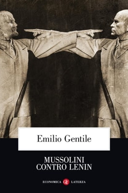 Mussolini contro Lenin, Emilio Gentile - Ebook - 9788858139035