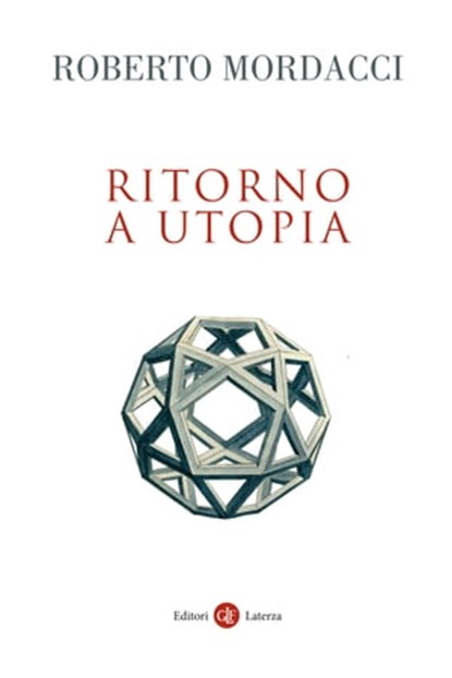 Ritorno a Utopia, Roberto Mordacci - Ebook - 9788858140901