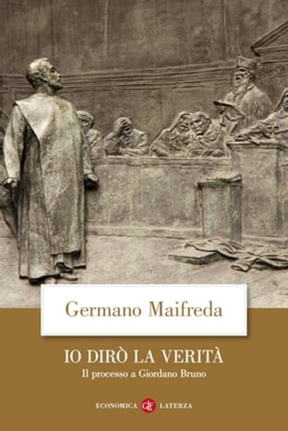 Io dirò la verità, Germano Maifreda - Ebook - 9788858140956