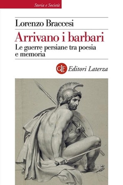 Arrivano i barbari, Lorenzo Braccesi - Ebook - 9788858141373