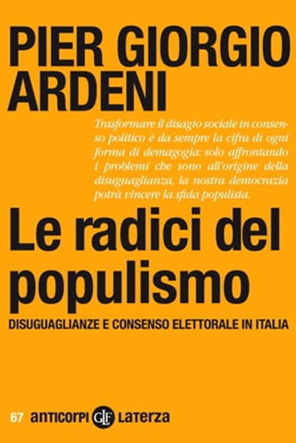 Le radici del populismo, Pier Giorgio Ardeni - Ebook - 9788858141779