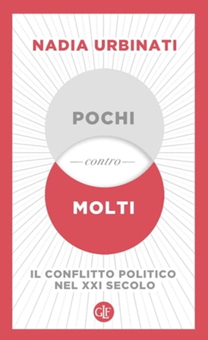 Pochi contro molti, Nadia Urbinati - Ebook - 9788858141939