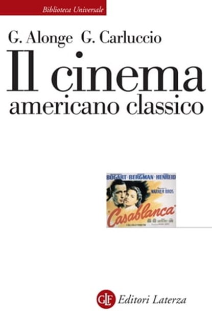 Il cinema americano classico, Giaime Alonge ; Giulia Carluccio - Ebook - 9788858142325