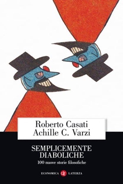 Semplicemente diaboliche, Roberto Casati ; Achille C. Varzi - Ebook - 9788858143018