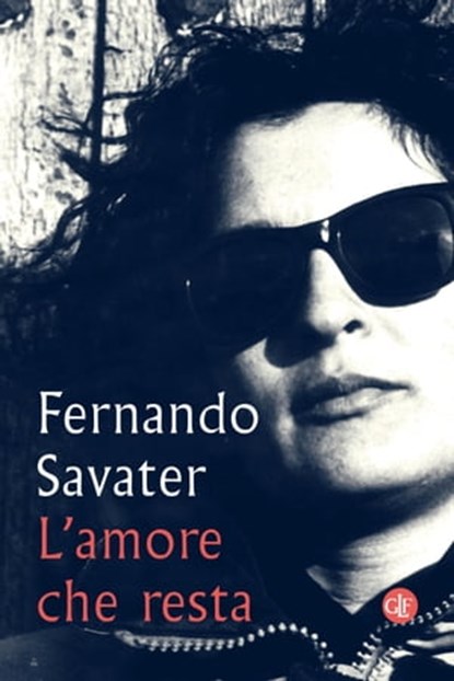 L'amore che resta, Fernando Savater - Ebook - 9788858144640