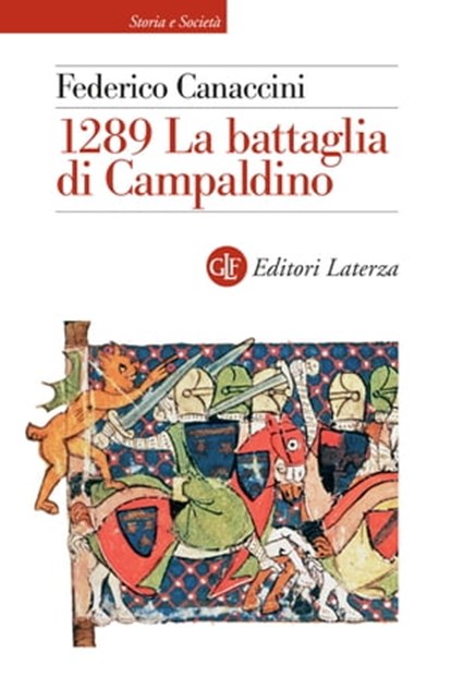 1289 La battaglia di Campaldino, Federico Canaccini - Ebook - 9788858145692