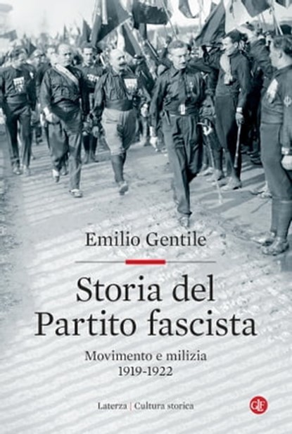 Storia del Partito fascista, Emilio Gentile - Ebook - 9788858146132