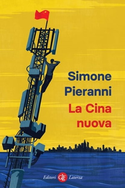 La Cina nuova, Simone Pieranni - Ebook - 9788858146910