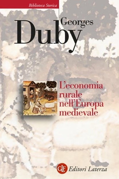 L'economia rurale nell'Europa medievale, Georges Duby - Ebook - 9788858148105