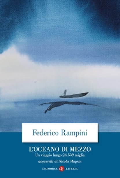 L'oceano di mezzo, Federico Rampini ; Nicola Magrin - Ebook - 9788858149560