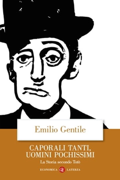 Caporali tanti, uomini pochissimi, Emilio Gentile - Ebook - 9788858149904