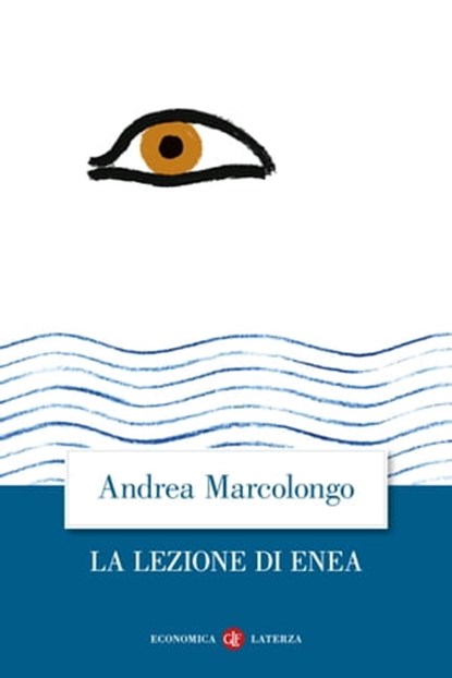 La lezione di Enea, Andrea Marcolongo - Ebook - 9788858150207