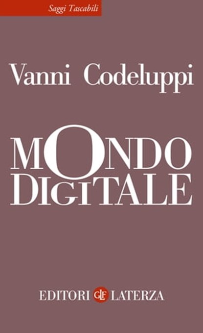 Mondo digitale, Vanni Codeluppi - Ebook - 9788858150450