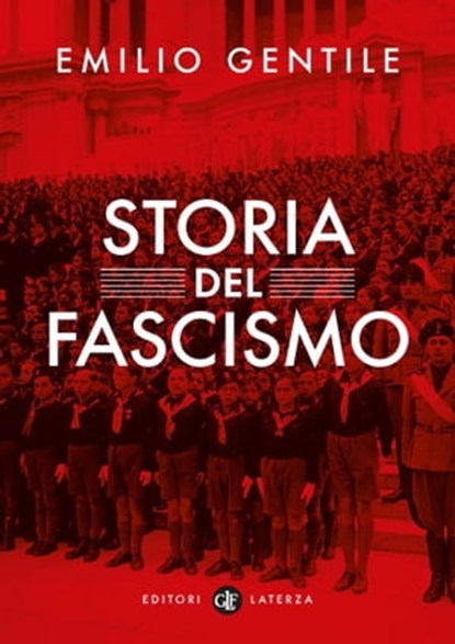 Storia del fascismo, Emilio Gentile - Ebook - 9788858150801