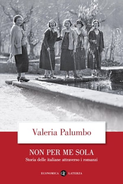 Non per me sola, Valeria Palumbo - Ebook - 9788858151549