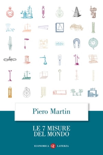 Le 7 misure del mondo, Piero Martin - Ebook - 9788858152782