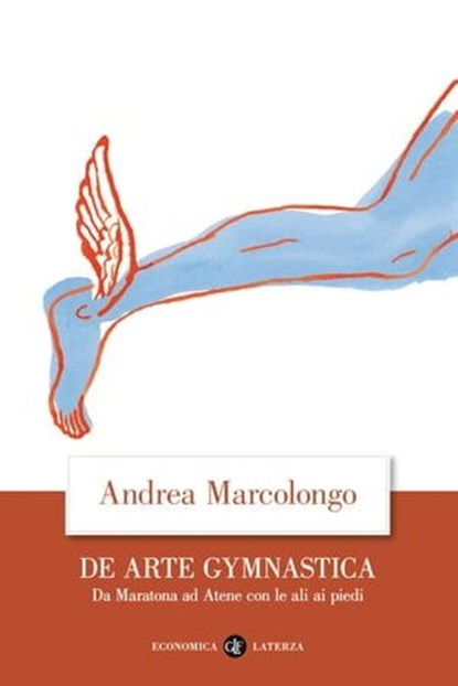 De arte gymnastica, Andrea Marcolongo - Ebook - 9788858153185